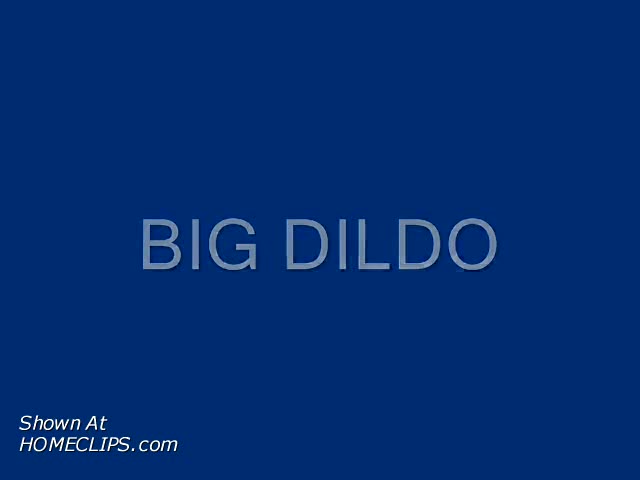 Pic #1M* Big Dildo