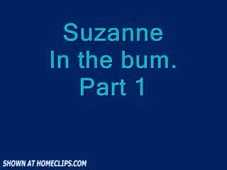 Pic #1Suzanne in the bum part 1