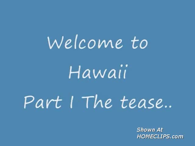 Pic #1Hawaii Part I
