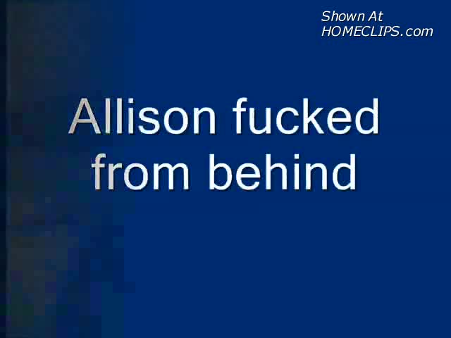 Pic #1Allison Fucked Fom Behind