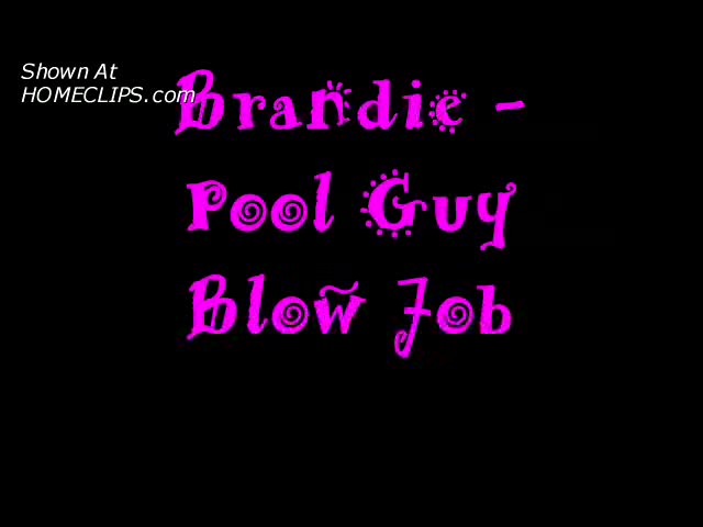 Pic #1*OA Brandie - Pool Guy Bj