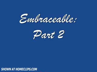 Pic #1Embraceable part 2