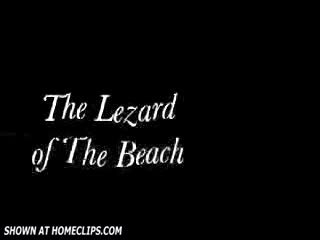 Pic #1The Lezard Of The Beach