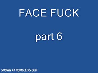 Pic #1Facefuck part 6