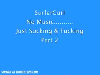Pic #1SurferGurl No Music Part 2