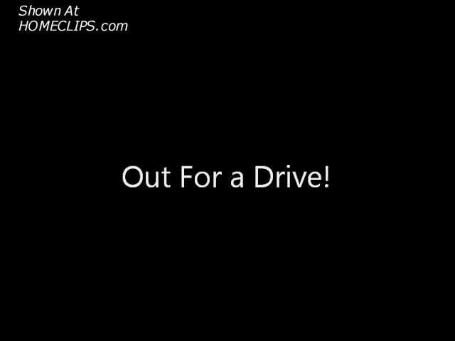 Pic #1Out For A Drive!