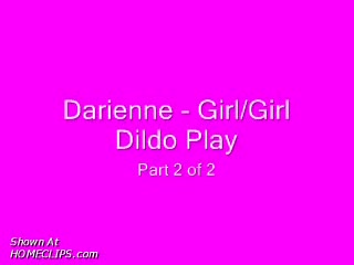 Pic #1Darienne  Gg Dildo Play Pt 2