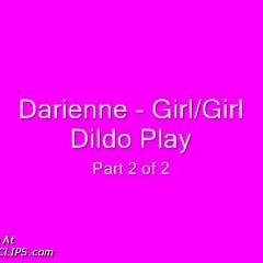 Darienne  Gg Dildo Play Pt 2