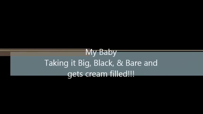 Pic #1My Baby Takes It Big, Black & Bare - Penetration Or Hardcore, Pussy Fucking, Interracial