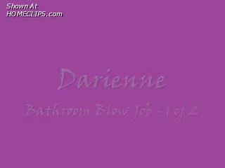 Pic #1Darienne - Bathroom Blowjob 1