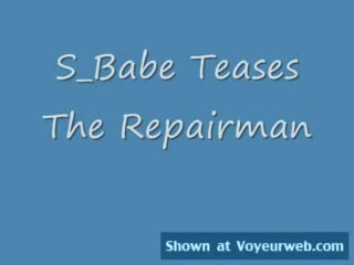 Pic #1SuperBabe Teasing the Repairmen