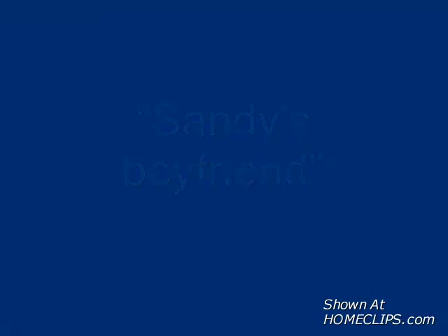 Pic #1M*&nbsp;"Sandy's Boyfriend"