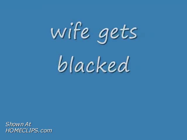 Pic #1Wife Gets Blacked