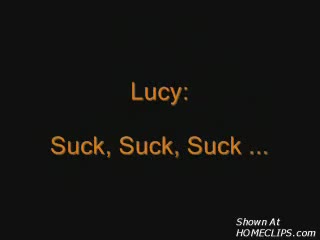Pic #1Lucy: Suck Suck Suck ...