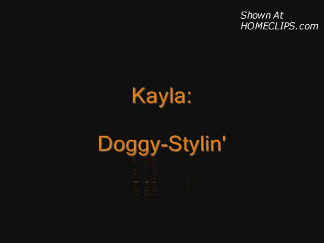 Pic #1Kayla - Doggy-stylin'!