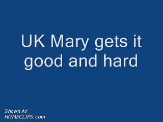 Pic #1Uk Mary Gets It Hard