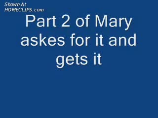 Pic #1Uk Mary Wants It Pt 2