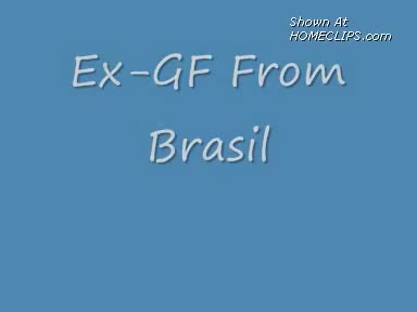 Pic #1My Ex-gf From Brasil 1