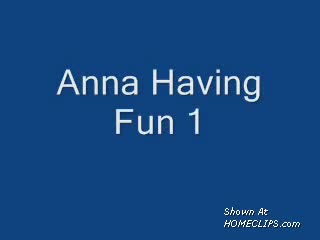 Pic #1Anna Having Fun 1