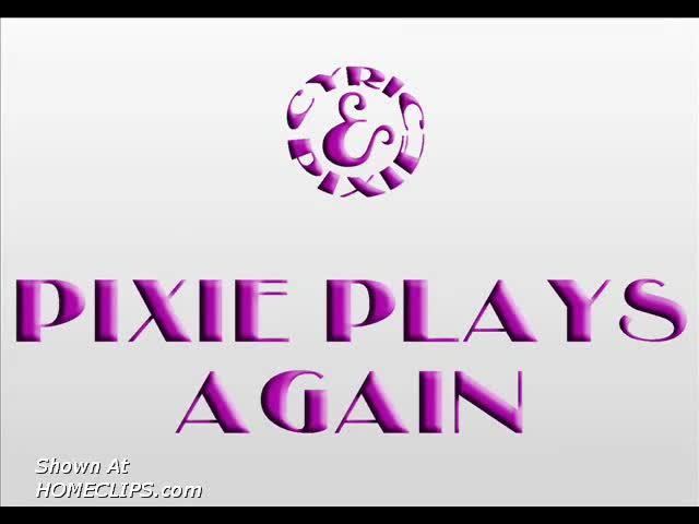 Pic #1Pixie Plays Again